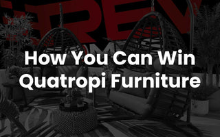 Win Quatropi Furniture: Your Guide to Scoring Premium Pieces