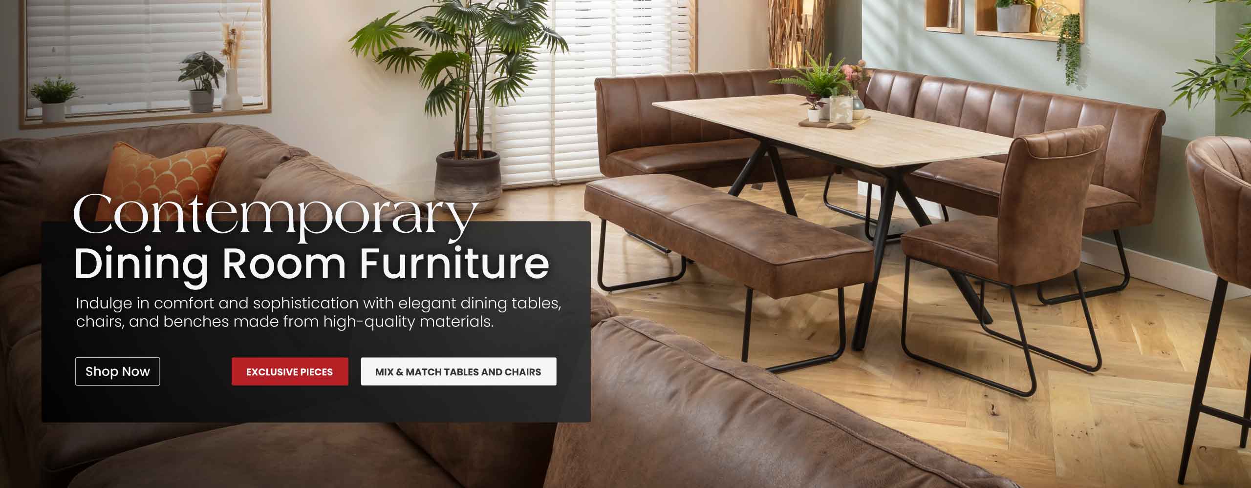 Indulge in comfort and sophistication with elegant dining tables, chairs, and benches made from high-quality materials.